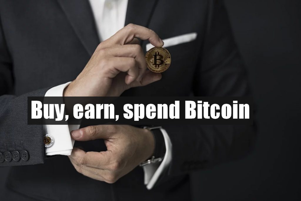 buy earn spend bitcoin